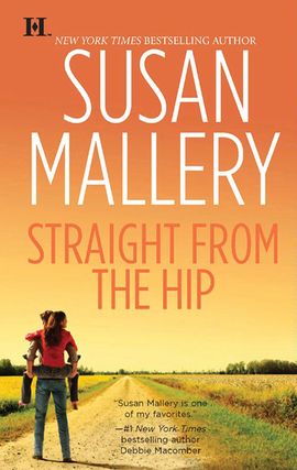 Title details for Straight from the Hip by Susan Mallery - Available